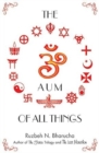 Image for The Aum of All Things
