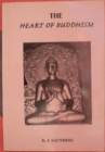 Image for The Heart of Buddhism : Being an Anthology of Buddhist Verse