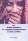 Image for The Women Question in the Contemporary Indian Women Writings in English