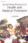 Image for Social Work Practices in Health and Medical Profession