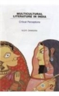 Image for Multicultural Literature in India : Critical Perceptions