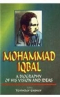 Image for Mohammad Iqbal : A Biography of His Vision and Ideas