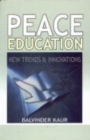 Image for Peace Education : New Trends and Innovations
