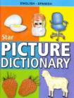 Image for Star Children&#39;s Picture Dictionary : English-Spanish - Classified