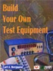Image for Build Your Own Test Equipment