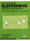 Image for Principles of electronics (analog and digital)  : (the complete text book for MCA, M.Sc.(IT), B.E., B.Sc.(IT), BCA, PGDCA and other IT related examinations for leading Indian universities