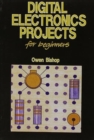 Image for Digital Electronics Projects for Beginners