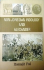 Image for Non-Jonesian Indology and Alexander