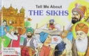 Image for Tell Me About the Sikhs