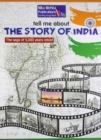 Image for Tell Me About Story of India