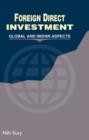 Image for Foreign Direct Investment : Global &amp; Indian Aspects