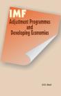 Image for IMF Adjustment Programmes &amp; Developing Economies