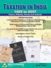 Image for Taxation in India -- 1925 to 2007 : History, Policies, Trends &amp; Outlook