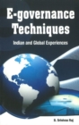 Image for E-governance Techniques : Indian &amp; Global Experiences