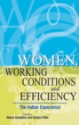 Image for Women, Working Conditions &amp; Efficiency : The Indian Experience