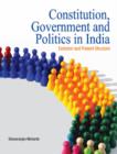 Image for Constitution, Government &amp; Politics in India