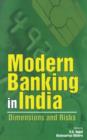 Image for Modern Banking in India : Dimensions &amp; Risks