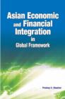 Image for Asian Economic &amp; Financial Integration in Global Framework
