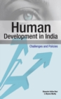 Image for Human Development in India : Challenges &amp; Policies
