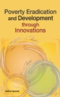 Image for Poverty Eradication &amp; Development Through Innovations