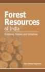 Image for Forest Resources of India : Problems, Policies &amp; Initiatives