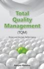 Image for Total Quality Management (TQM)  : stress &amp; human performance