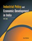 Image for Industrial Policy &amp; Economic Development in India