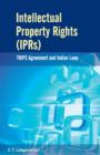 Image for Intellectual Property Rights (IPRs) : TRIPS Agreement &amp; Indian Laws