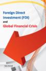 Image for Foreign Direct Investment (FDI) &amp; Global Financial Crisis