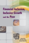 Image for Financial Inclusion, Inclusive Growth &amp; the Poor
