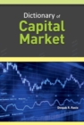Image for Dictionary of Capital Market