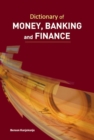 Image for Dictionary of Money, Banking &amp; Finance