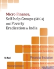 Image for Micro Finance, Self-Help Groups (SHGs) &amp; Poverty Eradication in India