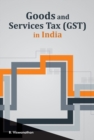 Image for Goods &amp; Services Tax (GST) in India