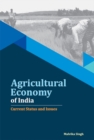 Image for Agricultural Economy of India : Current Status &amp; Issues