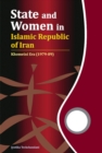 Image for State and Women in Islamic Republic of Iran : Khomeini Era (1979-89)