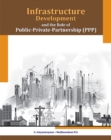 Image for Infrastructure Development &amp; the Role of Public-Private-Partnership (PPP)