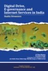Image for Digital drive, e-governance and Internet services in India  : quality dimensions