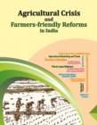 Image for Agricultural crisis and farmers-friendly reforms in India