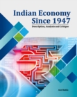 Image for Indian economy since 1947  : description, anaylsis and critique