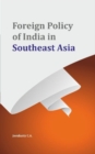 Image for Foreign Policy of India in Southeast Asia