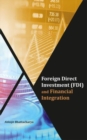 Image for Foreign Direct Investment (FDI) and Financial Integration