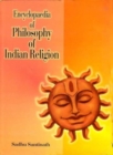 Image for Encyclopaedia of Philosophy of Indian Religion