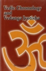 Image for Vedic Chronology and Vedanta Jyotisha