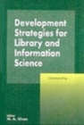 Image for Development Strategies for Library and Information Science