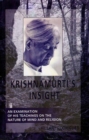 Image for Krishnamurti&#39;s Insight : An Insight of His Teachings on the Nature of Mind and Religion