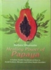 Image for Healing Power of Papaya