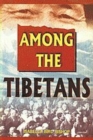 Image for Among the Tibetans