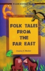 Image for Folk Tales from the Far East