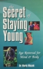 Image for The Secret of Staying Young